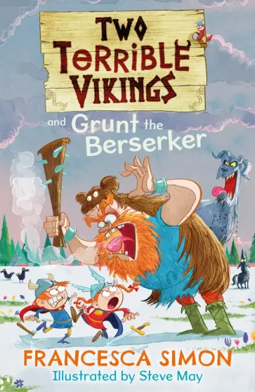 Francesca Simon - Two Terrible Vikings and Grunt the Berserker обложка книги