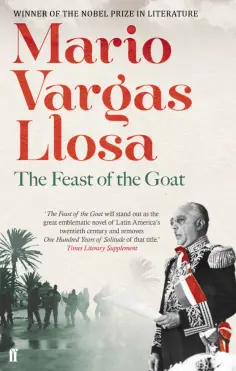 Mario Llosa - The Feast of the Goat Mario Llosa - The Feast of the Goat обложка книги