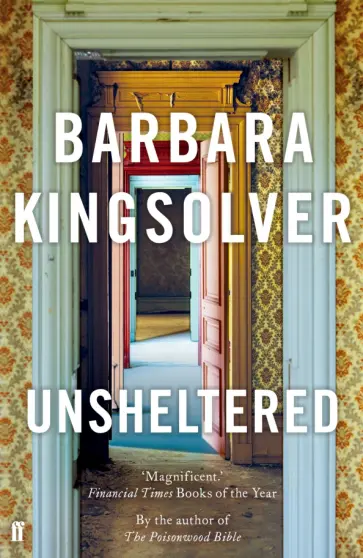 Barbara Kingsolver - Unsheltered обложка книги