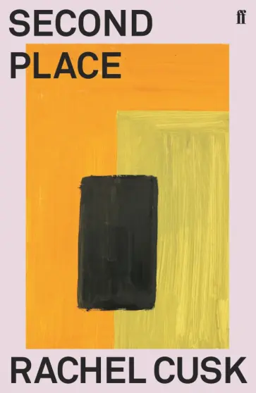 Rachel Cusk - Second Place обложка книги