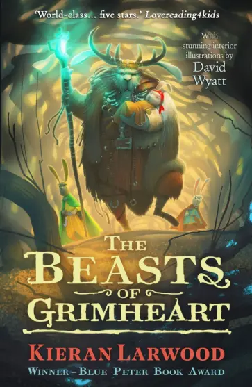 Kieran Larwood - The Beasts of Grimheart обложка книги
