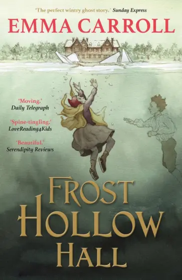Emma Carroll - Frost Hollow Hall Emma Carroll - Frost Hollow Hall обложка книги