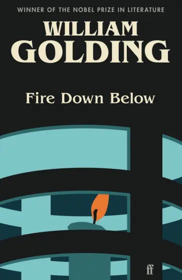 William Golding - Fire Down Below William Golding - Fire Down Below обложка книги