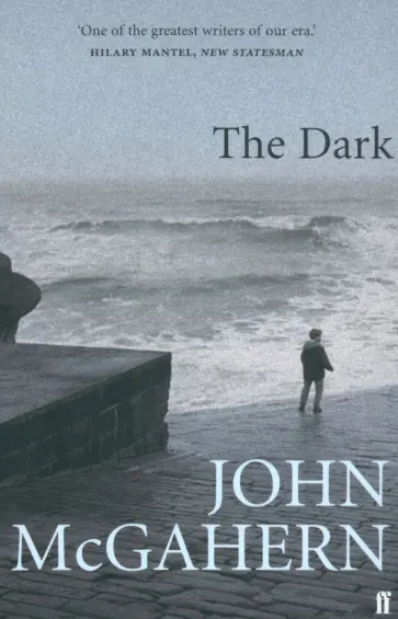 John McGahern - The Dark John McGahern - The Dark обложка книги