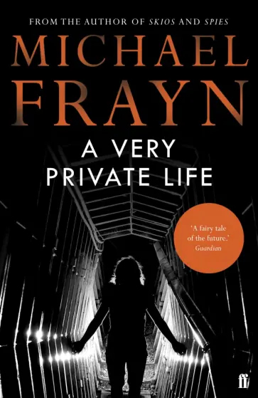 Michael Frayn - A Very Private Life обложка книги