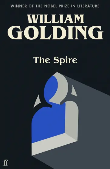 William Golding - The Spire William Golding - The Spire обложка книги