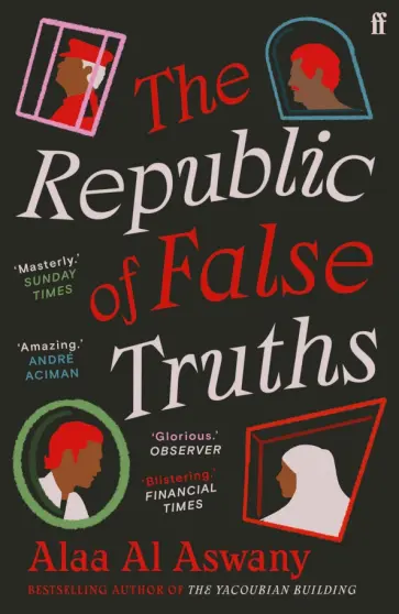 Aswany Al - The Republic of False Truths обложка книги