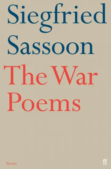 Siegfried Sassoon - The War Poems обложка книги