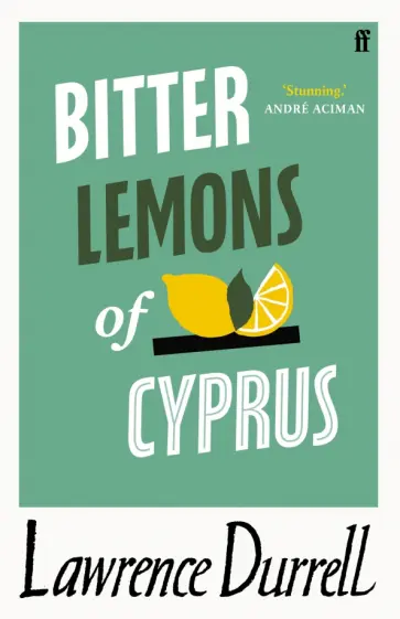 Lawrence Durrell - Bitter Lemons of Cyprus Lawrence Durrell - Bitter Lemons of Cyprus обложка книги