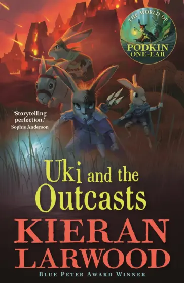 Kieran Larwood - Uki and the Outcasts Kieran Larwood - Uki and the Outcasts обложка книги