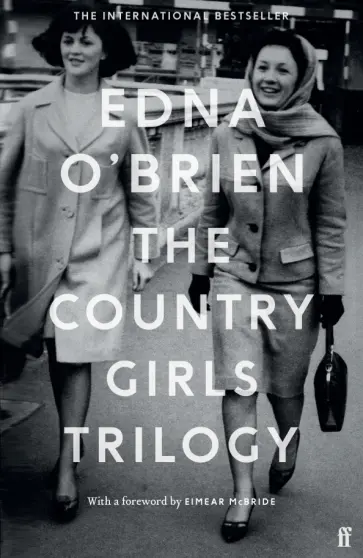 Edna O`Brien - The Country Girls Trilogy Edna O`Brien - The Country Girls Trilogy обложка книги