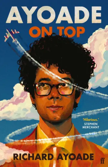 Richard Ayoade - Ayoade on Top Richard Ayoade - Ayoade on Top обложка книги