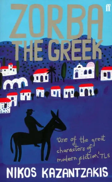 Nikos Kazantzakis - Zorba the Greek Nikos Kazantzakis - Zorba the Greek обложка книги