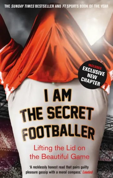 Secret The - I Am The Secret Footballer Secret The - I Am The Secret Footballer обложка книги