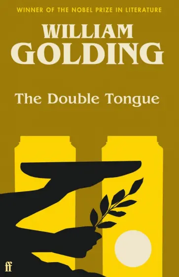 William Golding - The Double Tongue William Golding - The Double Tongue обложка книги