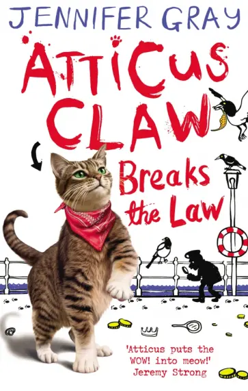 Jennifer Gray - Atticus Claw Breaks the Law обложка книги