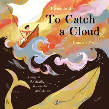 Roo de - To Catch A Cloud обложка книги