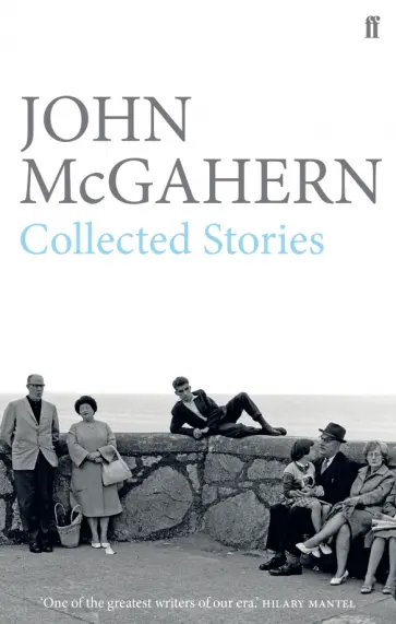 John McGahern - Collected Stories John McGahern - Collected Stories обложка книги