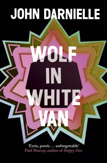John Darnielle - Wolf in White Van John Darnielle - Wolf in White Van обложка книги