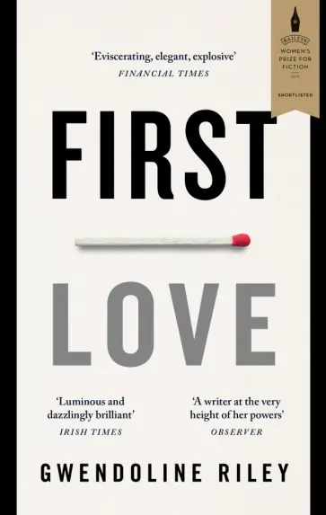 Gwendoline Riley - First Love обложка книги