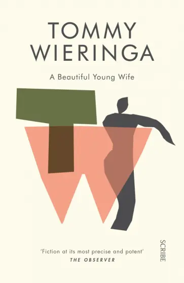 Tommy Wieringa - A Beautiful Young Wife Tommy Wieringa - A Beautiful Young Wife обложка книги