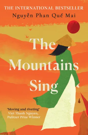 Nguyen Phan Que Mai - The Mountains Sing Nguyen Phan Que Mai - The Mountains Sing обложка книги