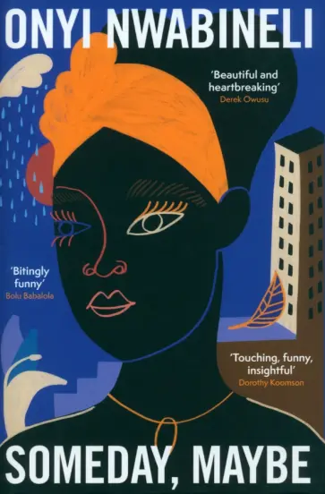 Onyi Nwabineli - Someday, Maybe обложка книги