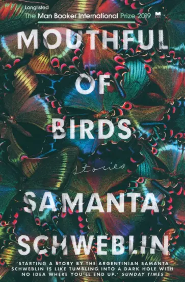 Samanta Schweblin - Mouthful of Birds обложка книги
