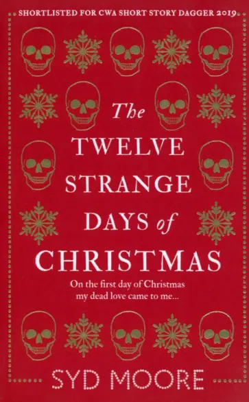 Syd Moore - The Twelve Strange Days of Christmas Syd Moore - The Twelve Strange Days of Christmas обложка книги