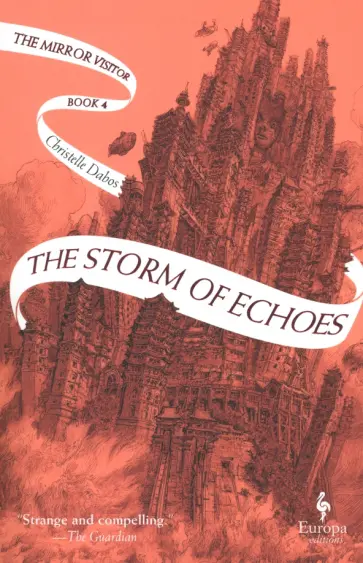 Christelle Dabos - The Storm of Echoes Christelle Dabos - The Storm of Echoes обложка книги