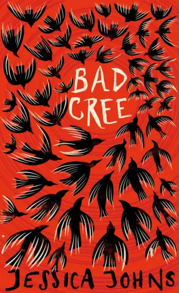 Jessica Johns - Bad Cree Jessica Johns - Bad Cree обложка книги
