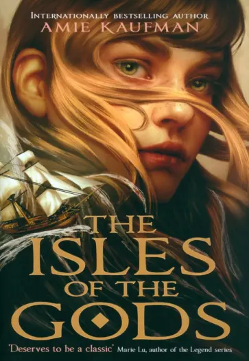 Amie Kaufman - The Isles of the Gods Amie Kaufman - The Isles of the Gods обложка книги