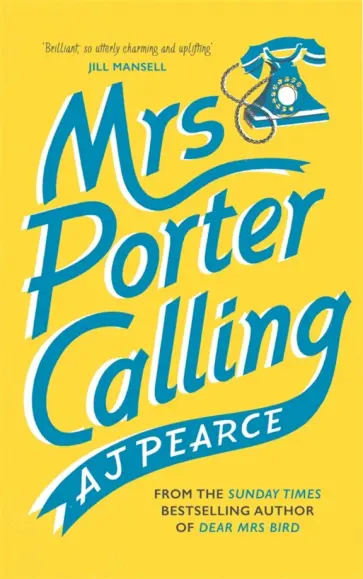 AJ Pearce - Mrs Porter Calling обложка книги
