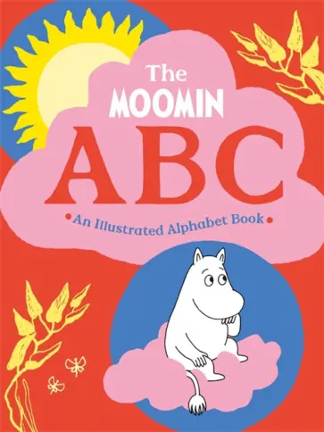 The Moomin ABC. An Illustrated Alphabet Book The Moomin ABC. An Illustrated Alphabet Book обложка книги
