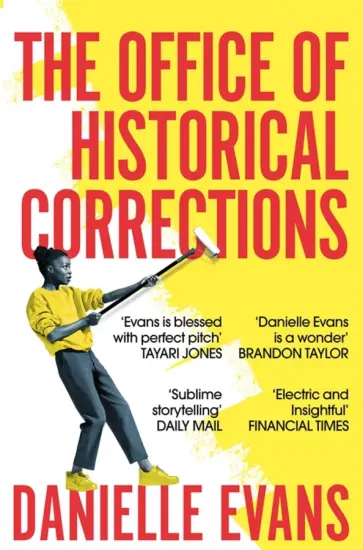 Danielle Evans - The Office of Historical Corrections обложка книги