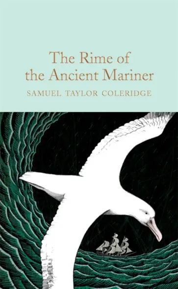 Samuel Coleridge - The Rime of the Ancient Mariner Samuel Coleridge - The Rime of the Ancient Mariner обложка книги