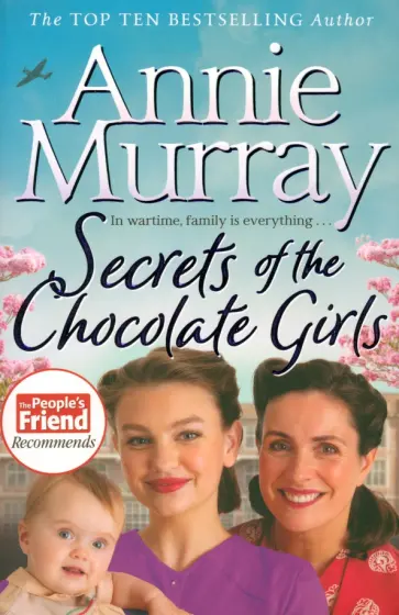 Annie Murray - Secrets of the Chocolate Girls обложка книги