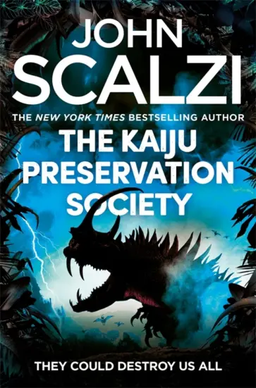 John Scalzi - The Kaiju Preservation Society John Scalzi - The Kaiju Preservation Society обложка книги