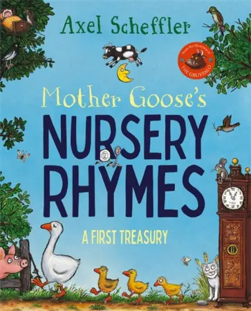Axel Scheffler - Mother Goose's Nursery Rhymes обложка книги