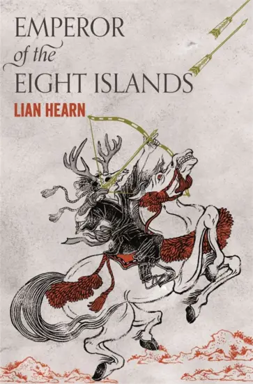Lian Hearn - Emperor of the Eight Islands обложка книги