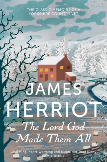 James Herriot - The Lord God Made Them All обложка книги