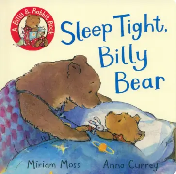 Miriam Moss - Sleep Tight, Billy Bear обложка книги