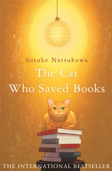 Sosuke Natsukawa - The Cat Who Saved Books обложка книги