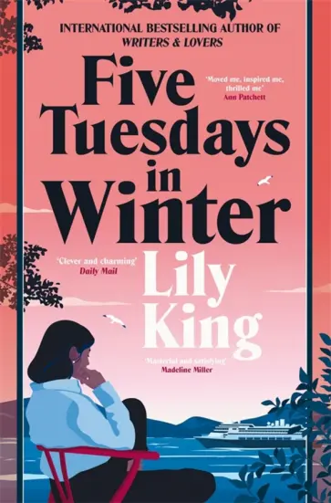 Lily King - Five Tuesdays in Winter Lily King - Five Tuesdays in Winter обложка книги