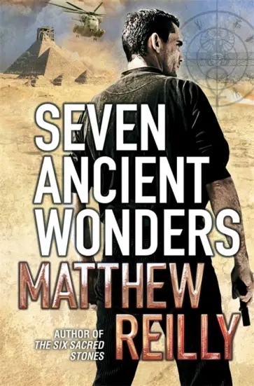 Matthew Reilly - Seven Ancient Wonders обложка книги
