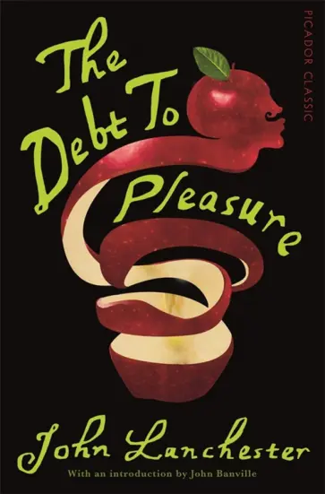 John Lanchester - The Debt To Pleasure John Lanchester - The Debt To Pleasure обложка книги