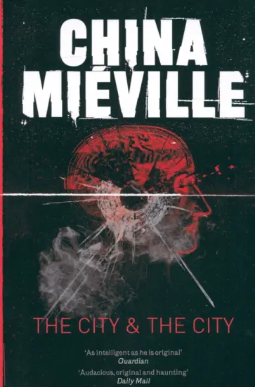 China Mieville - The City & The City обложка книги