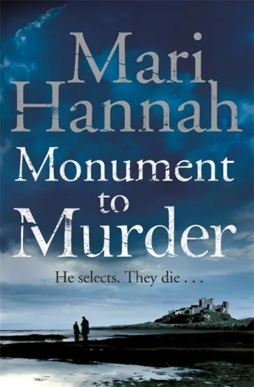 Mari Hannah - Monument to Murder обложка книги