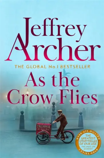 Jeffrey Archer - As the Crow Flies Jeffrey Archer - As the Crow Flies обложка книги