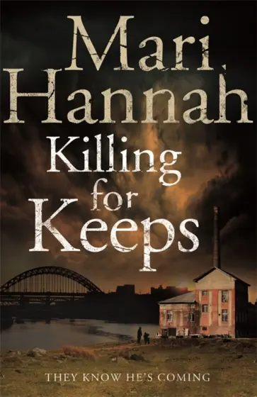 Mari Hannah - Killing for Keeps обложка книги
